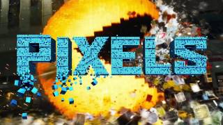 Soundtrack Pixels Theme Song  Trailer Music Pixels [upl. by Chrissy]