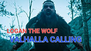 LOGAN THE WOLF VALHALLA CALLING [upl. by Mirabel]