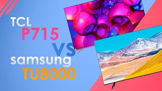 Samsung TU8000 vs TCL P715  Qual escolher [upl. by Valenta718]