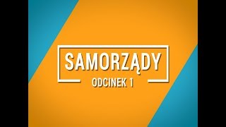 Samorządy odc1  Porozmawiajmy o samorządach [upl. by Arrais]