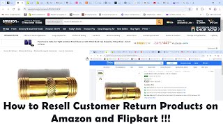 How to Resell Customer Return Products on Amazon and Flipkart [upl. by Cherlyn]