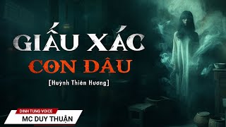 Truyện Ma  Giấu Xác Con Dâu  Mẹ Chồng Máu Lạnh  MC Duy Thuận Kể Truyện Ma nguoiketruyenma1501 [upl. by Niwred]