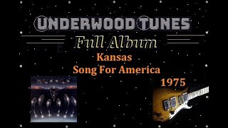 Kansas  Song For America  1975  Full Album [upl. by Olney]