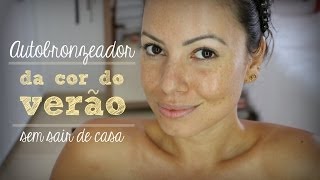 Autobronzeador  Como usar Dicas Prós e Contras [upl. by Yellek834]