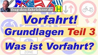 Vorfahrt erklärt Vorfahrtsregeln erklärt Grundlagen Vorfahrt Teil 3  Was ist Vorfahrt [upl. by Stockton]