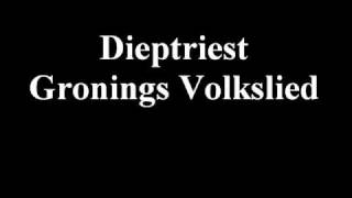 Dieptriest  Gronings Volkslied [upl. by Emmer]