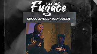 Chocoleyrol X July Queen  Hay Que Fugace Video Oficial Prod Yeraleldelopalo [upl. by Nylanna]