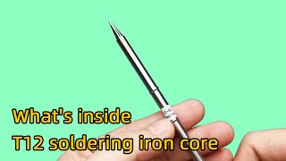 Whats inside the T12 soldering iron tip [upl. by Dwyer]