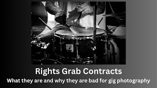 Rights Grab Photo Contracts  What they are and why they are bad news [upl. by Asial]