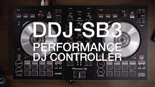 Pioneer DJ DDJSB3 Official Introduction [upl. by Leveridge207]