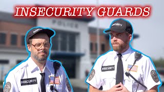 Insecurity Guards wRossCreations [upl. by Natalina597]