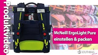 McNeill Ergo Light Pure Schulranzen  richtig einstellen und bepacken [upl. by Sternberg]