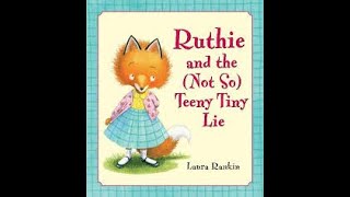 Ruthie and the Not So Teeny Tiny Lie Read Aloud [upl. by Sul174]