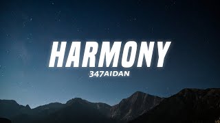 347aidan  HARMONY Lyrics [upl. by Geraud195]