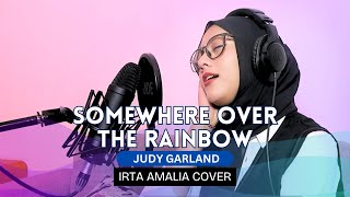 Somewhere Over The Rainbow  Judy Garland  Irta Amalia Cover [upl. by Eira]