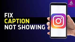 How to Fix Instagram Caption Not Showing Up Problem [upl. by Suedaht]