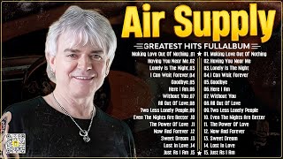 Air Supply Greatest Hits ⭐The Best Air Supply Songs 2024 [upl. by Aynodal]