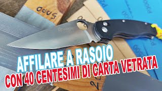 AFFILARE A RASOIO CON 40 CENTESIMI DI CARTA VETRATA [upl. by Mogerly]