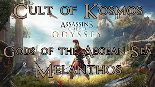 Assassins Creed Odyssey Cult of Kosmos Kill Melanthos Gods of the Aegean Sea 100 Completion [upl. by Oswald]