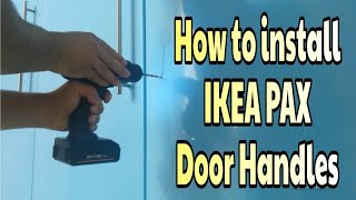 How to install IKEA PAX Door Handles [upl. by Kermit]