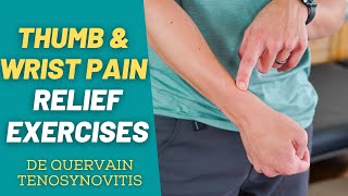 8 BEST Exercises to Relieve Thumb amp Wrist Pain De Quervain Tenosynovitis  PT Time with Tim [upl. by Ahsitneuq439]