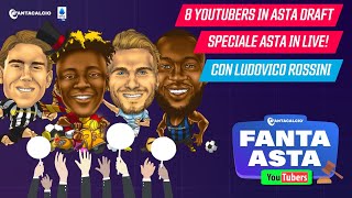 ASTA FANTACALCIO TRA YOUTUBERS  SPECIALE FANTA ASTA DRAFT  CON LUDOVICO ROSSINI  FANTACALCIO TV [upl. by Roberson]