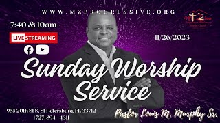 11262023 740M Worship Service By Pastor Louis M Murphy Sr [upl. by Atilamrac599]