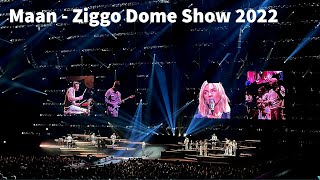 Maan  Ziggo Dome Show 2022 VOLLEDIGE CONCERT [upl. by Aimehs646]