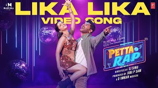 Lika Lika Video Song  Petta Rap  Prabhu Deva Vedhika  DImman  SJ Sinu  Jobi P Sam [upl. by Hassadah]