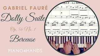 G Fauré  1 Berceuse from quotDollyquot suite op 56 for Piano 4 hands [upl. by Reiko]