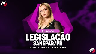 SANEPARPR AULÃO DE LEGISLAÇÃO [upl. by Norehs]