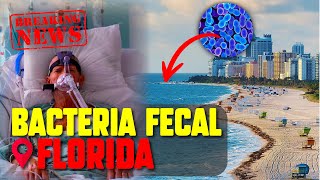 🦠 ¡Alerta sanitaria Lo que DEBES SABER sobre la BACTERIA FECAL EN LA FLORIDA ESTADOS UNIDOS [upl. by Silvanus]