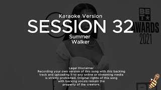 Summer Walker  Session 32 Karaoke Version [upl. by Enellek]