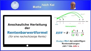 Anschauliche Herleitung der Rentenbarwertformel [upl. by Murton]