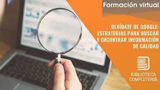 Olvídate de Google estrategias de búsqueda para encontrar información de calidad [upl. by Aillicirp]