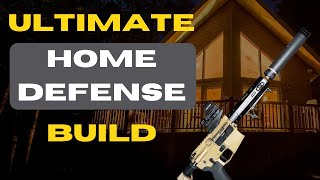 ULTIMATE 300 Blackout Home Defense Build [upl. by Aneekahs]