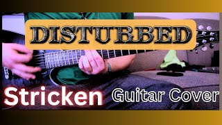 Stricken by Disturbed  Guitar Cover [upl. by Sanyu]