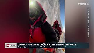 Drama am K2 Bergsteiger marschieren mitleidlos an Sterbendem vorbei [upl. by Olympia]