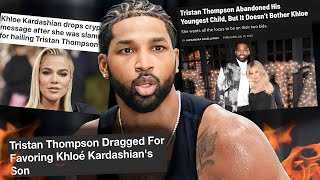 Tristan Thompson ABANDONED His Kids for Khloé Kardashian This is WRONG [upl. by Alf]