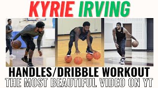 Kyrie Irving FULL HANDLES WORKOUT  Dribble Like Uncle Drew NBA [upl. by Talich842]