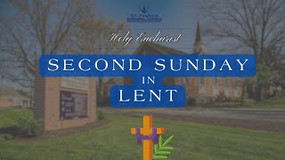 Second Sunday in Lent [upl. by Mencher]