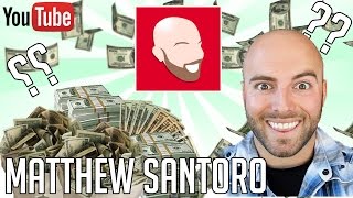 HOW MUCH MONEY DOES MATTHEW SANTORO MAKE ON YOUTUBE 2016 YouTube Earnings [upl. by Meid]