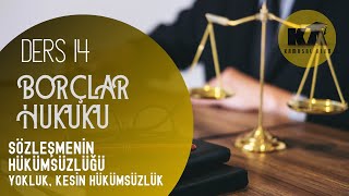 14 BORÃ‡LAR HUKUKU  YOKLUK KESÄ°N HÃœKÃœMSÃœZLÃœK Ä°PTAL EDÄ°LEBÄ°LÄ°RLÄ°K  2022  2023 GÃœNCEL [upl. by Martainn]