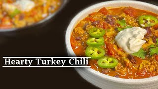 Easy amp Hearty Turkey Chili Recipe [upl. by Margarethe191]