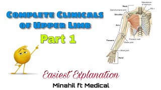 Clinicals of Upper limb  Complete Clinicals with easiest explanation [upl. by Yehs857]