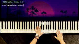 ABRSM Piano 2023 amp 2024 Grade 8 C1 Rumores de La Caleta by Issac Albeniz [upl. by Gaye]