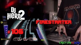 DJ Hero 2  Firestarter 100 FC Expert [upl. by Nawotna]