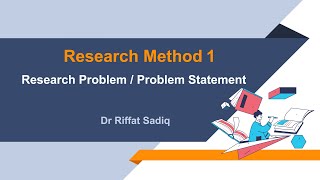 Research ProblemProblem Statement  Lecture 5 Research Method in Psychology Dr Riffat Sadiq [upl. by Marzi]