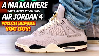 BEFORE You BUYAir Jordan 4 A Ma Maniere While You Were Sleeping ON FEET REVIEW Worth The Hype [upl. by Ydaj100]