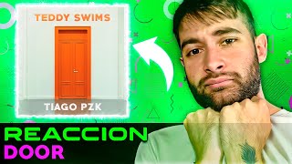 REACCION a Teddy Swims  The Door Tiago PZK Version SPANISH REACTS [upl. by Ecerehs242]